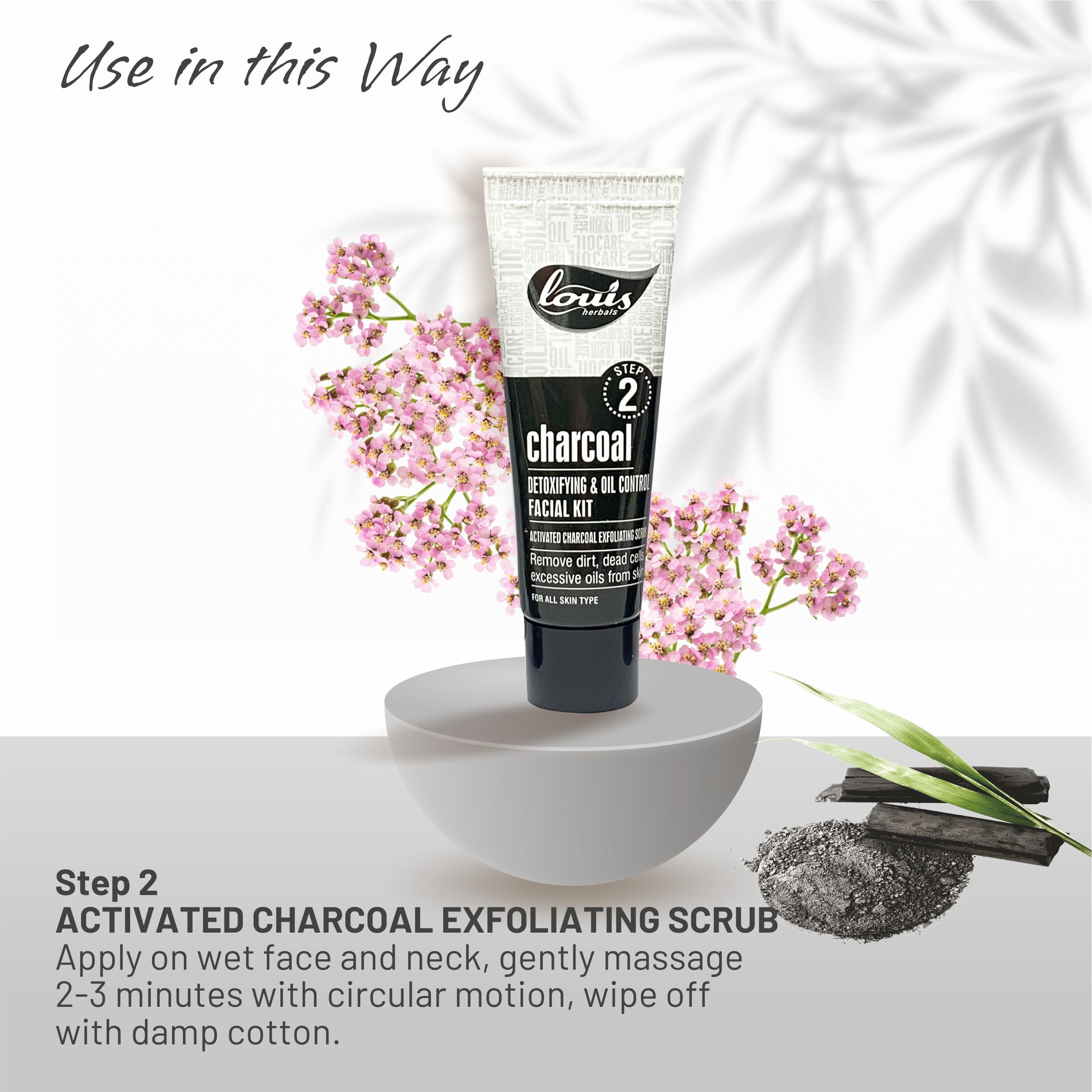 Herbal charcoal facial kit application – Use charcoal face scrub, gently massage to exfoliate and remove impurities