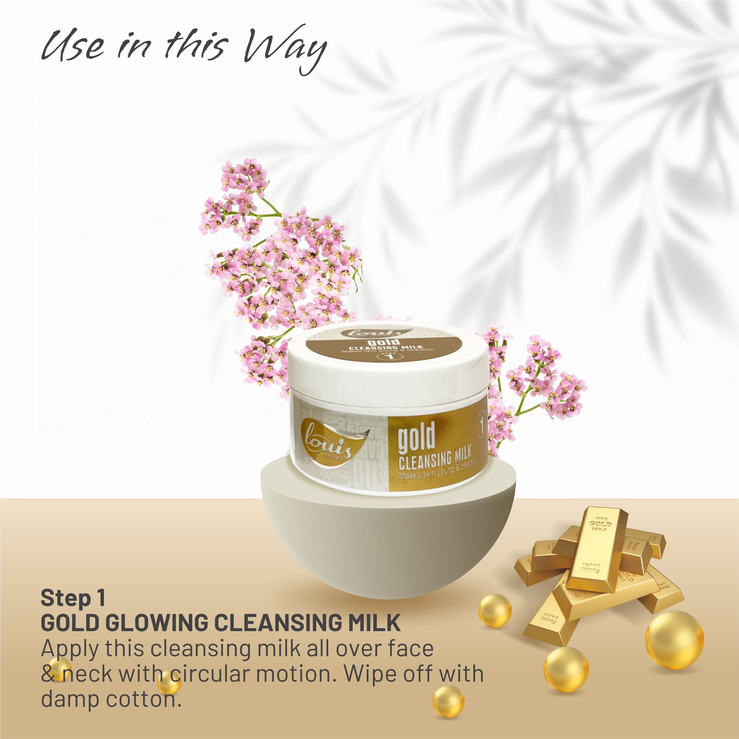 Louis Herbals Gold Facial Kit step 1 gold glowing cleansing milk radiant skin